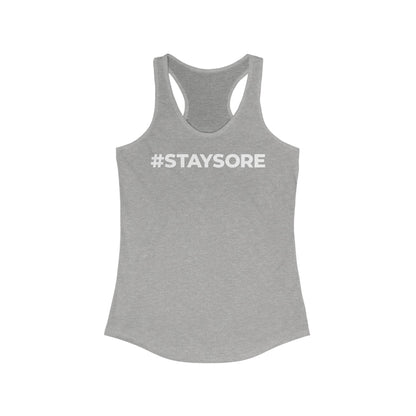 #STAYSORE Women's Racerback Tank