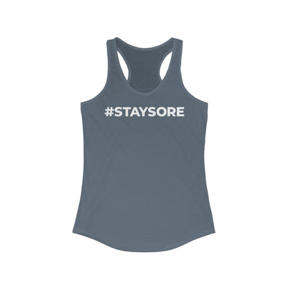 #STAYSORE Women's Racerback Tank