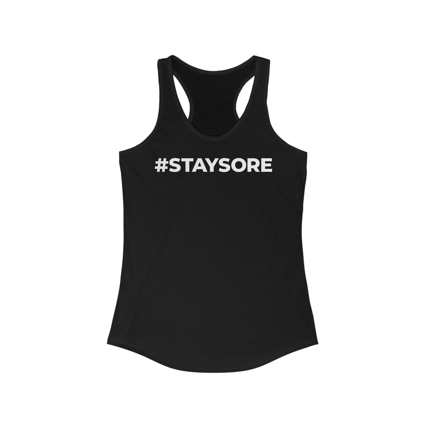 #STAYSORE Women's Racerback Tank