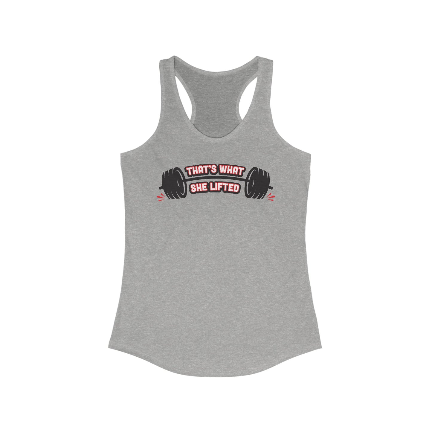 That's What She Lifted | Racerback Tank