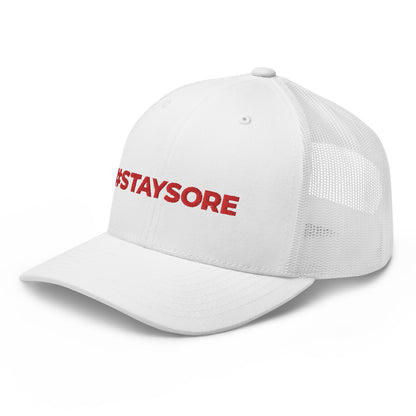 #STAYSORE Trucker Cap
